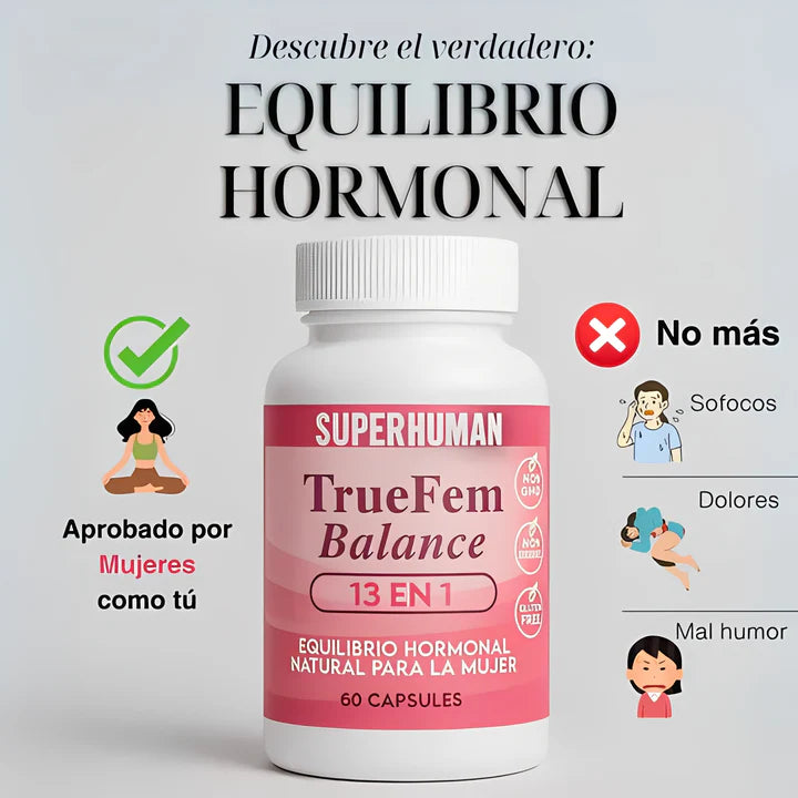 TrueFem™ Balance – Cápsulas para el Equilibrio Hormonal y Bienestar Femenino