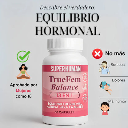 TrueFem™ Balance – Cápsulas para el Equilibrio Hormonal y Bienestar Femenino