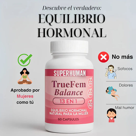 TrueFem™ Balance – Cápsulas para el Equilibrio Hormonal y Bienestar Femenino