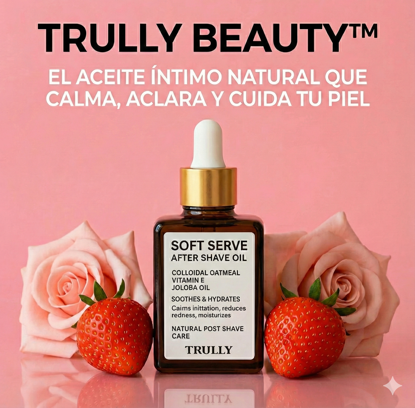 Trully Soft Serve™: Aceite Post-Depilación Calmante & Anti-Irritación (Piel de Fresa y Vellos Encarnados)